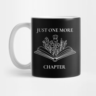 Just one more chapter Mug